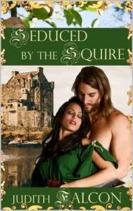 Seduced By the Squire by Judith Falcon EPUB & PDF