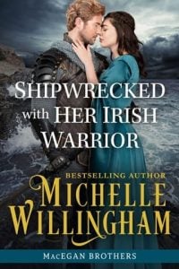 Shipwrecked with Her Irish Warrior by Michelle Willingham EPUB & PDF