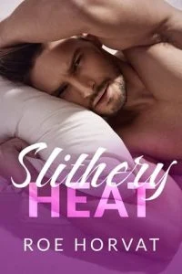 Slithery Heat by Roe Horvat EPUB & PDF