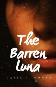 The Barren Luna by Daria T. Rowan EPUB & PDF