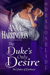 The Duke’s Only Desire by Anna Harrington EPUB & PDF