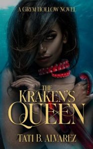 The Kraken’s Queen by Tati B. Alvarez EPUB & PDF