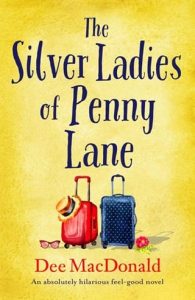 The Silver Ladies of Penny Lane by Dee MacDonald EPUB & PDF