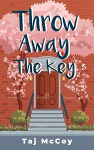 Throw Away the Key by Taj McCoy EPUB & PDF