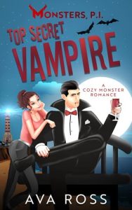 Top Secret Vampire by Ava Ross EPUB & PDF