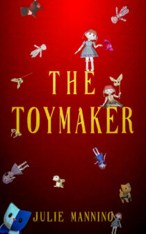 The Toymaker by Julie Mannino