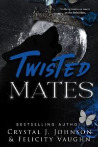 Twisted Mates by Crystal J Johnson EPUB & PDF