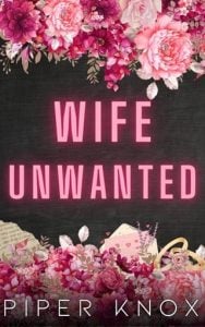 Wife Unwanted by Piper Knox EPUB & PDF