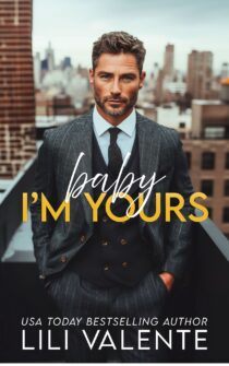 Baby I'm Yours by Lili Valente EPUB & PDF