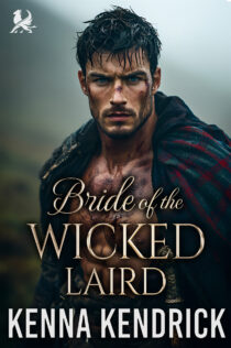 Bride of the Wicked Laird by Kenna Kendrick EPUB & PDF