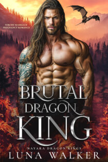 Brutal Dragon King by Luna Walker EPUB & PDF