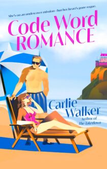 Code Word Romance by Carlie Walker EPUB & PDF