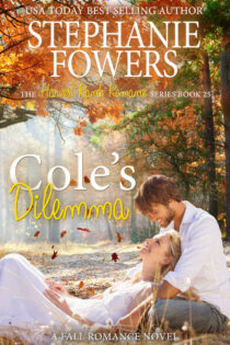 Cole's Dilemma_ Harvest Ranch Fall Romance - Stephanie Fowers