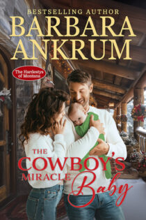 The Cowboy's Miracle Baby by Barbara Ankrum