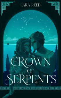 Crown of Serpents by Lara Reed EPUB & PDF