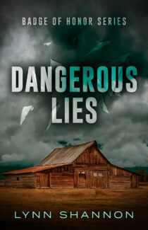 Dangerous Lies by Lynn Shannon