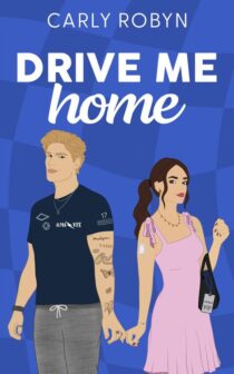Drive Me Home by Carly Robyn EPUB & PDF