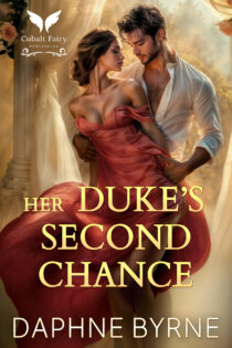 Her Duke’s Second Chance by Daphne Byrne EPUB & PDF