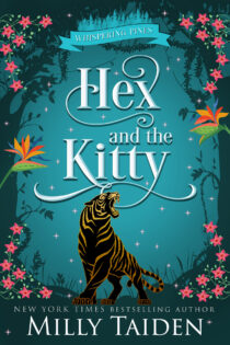Hex and the Kitty by Milly Taiden EPUB & PDF