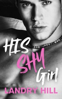 His Shy Girl by Landry Hill EPUB & PDF