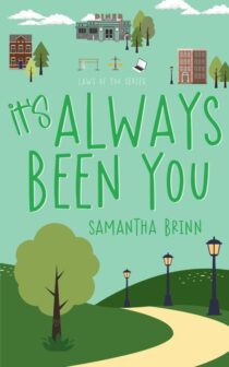 It's Always Been You by Samantha Brinn EPUB & PDF