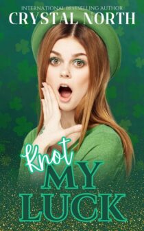 Knot My Luck by Crystal North EPUB & PDF