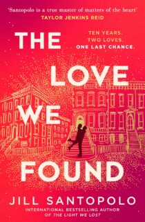 The Love We Found by Jill Santopolo EPUB & PDF