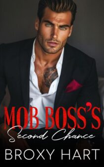 Mob Boss's Second Chance by Broxy Hart EPUB & PDF