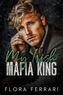 My Irish Mafia King by Flora Ferrari EPUB & PDF