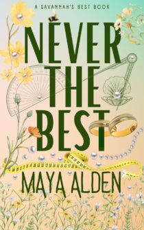 Never The Best by Maya Alden EPUB & PDF