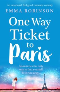 One Way Ticket to Paris by Emma Robinson