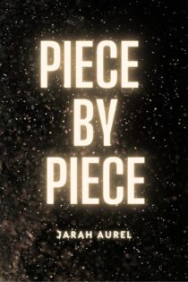 Piece by Piece by Jarah Aurel EPUB & PDF