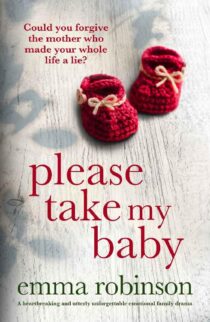 Please Take My Baby by Emma Robinson