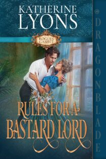 Rules for a Bastard Lord by Katherine Lyons EPUB & PDF