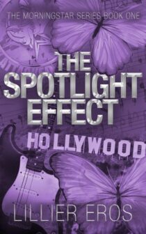 The Spotlight Effect by Lillier Eros EPUB & PDF