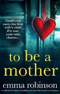 To Be a Mother by Emma Robinson