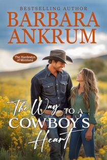 The Way to a Cowboy's Heart by Barbara Ankrum