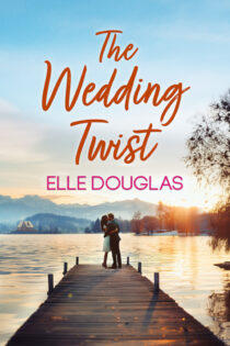The Wedding Twist by Elle Douglas EPUB & PDF